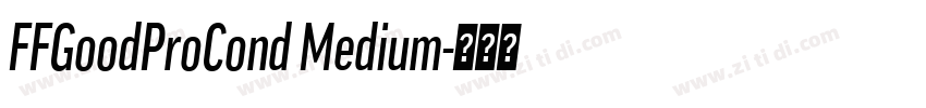 FFGoodProCond Medium字体转换